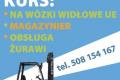 Kurs operator wzka jezdniowego, operator zurawi, LPG, UNO